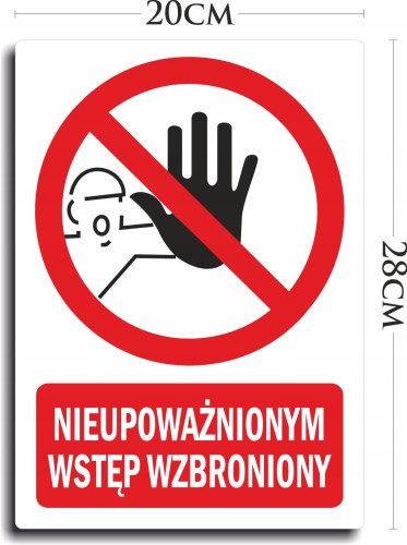 Naklejka NIEUPOWAŻNIONYM WSTĘP WZBRONIONY 20x28cm
