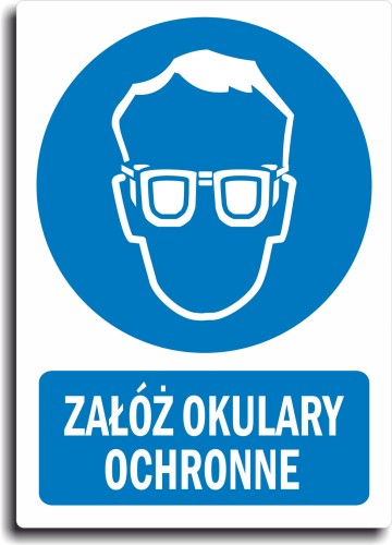 Naklejka BHP ZAŁÓŻ OKULARY OCHRONNE DUŻA 20x28cm