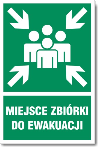 MIEJSCE ZBIÓRKI DO EWAKUACJI Tablica